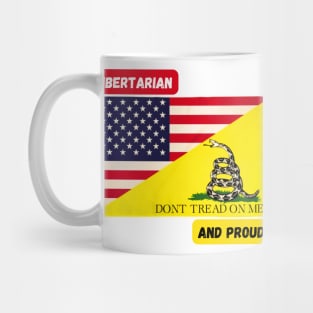 Libertarian and Proud Mug